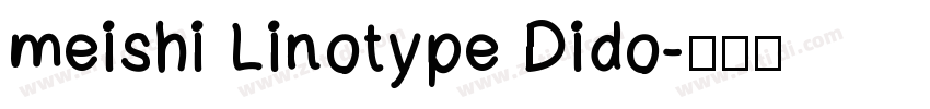 meishi Linotype Dido字体转换